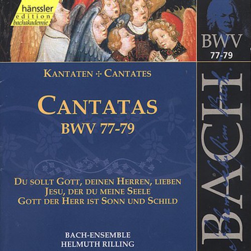 Sacred Cantatas BWV 77-79