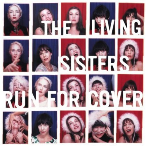The Living Sisters - Run for Cover
