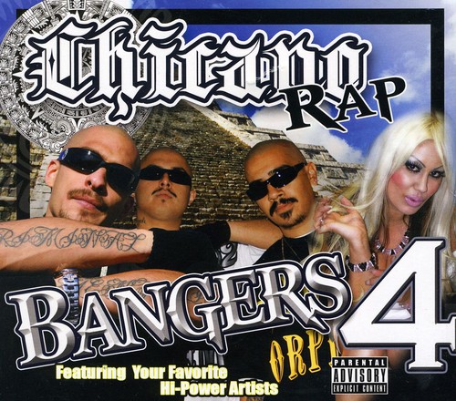 Chicano Rap Bangers, Vol. 4 [Explicit Content]