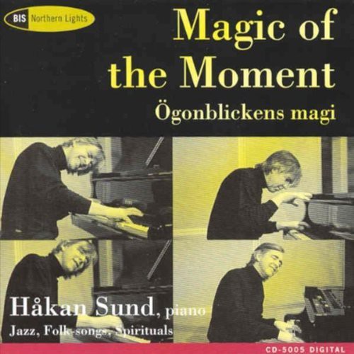 Magic of the Moment-Improvisations