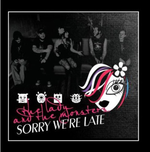 Sorry We're Late