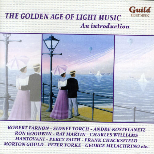 Golden Age of Light Music An Introduction