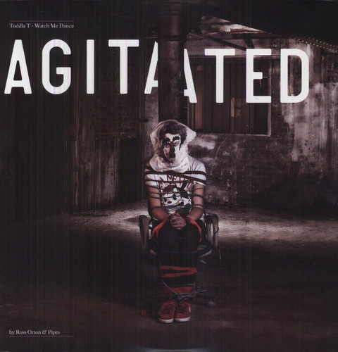 Watch Me Dance: Agitated By Ross Orton and Pipes