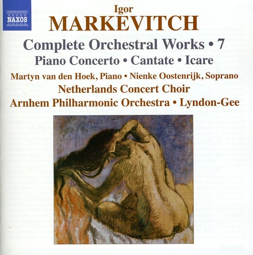 Comp Orchestral Works 7: Piano Cto Cantate Icare