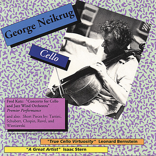 George Neikrug - Con for VC & Jazz Wind Orchestra