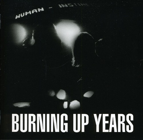 Burning Up Years