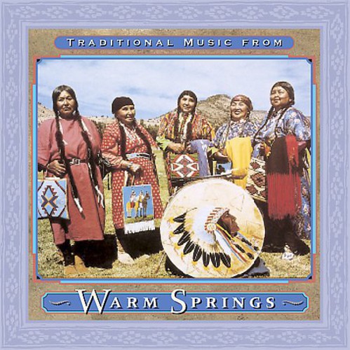Traditional Music From Warm Springs - Traditional Music From Warm Springs / Various