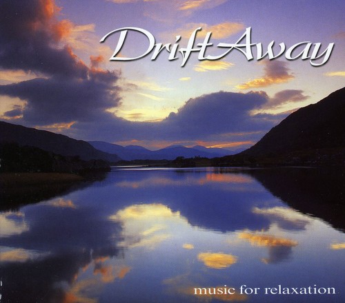 Drift Away-Music for Relaxation / Various