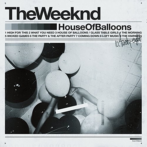 House Of Balloons [Explicit Content]