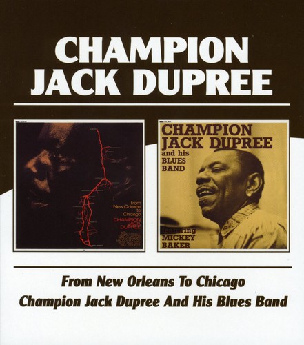From New Orleans to Chicago / Champion Jack Dupree