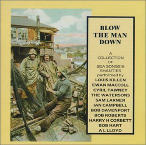 Blow the Man Down / Various
