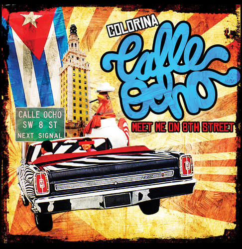 CALLE OCHO (MEET ME ON 8TH STREET)