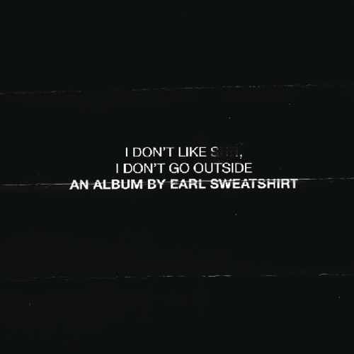 I Don't Like Shit: I Don't Go Outside [Explicit Content]