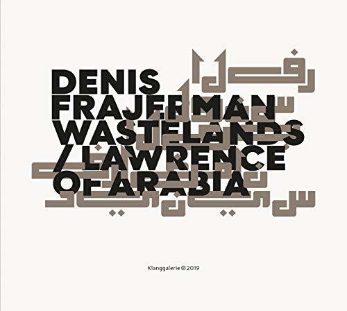 Wastelands /  Lawrence Of Arabia