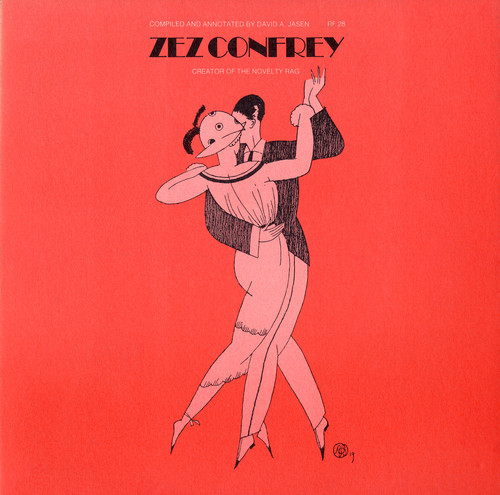 Zez Confrey: Creator of the Novelty Rag
