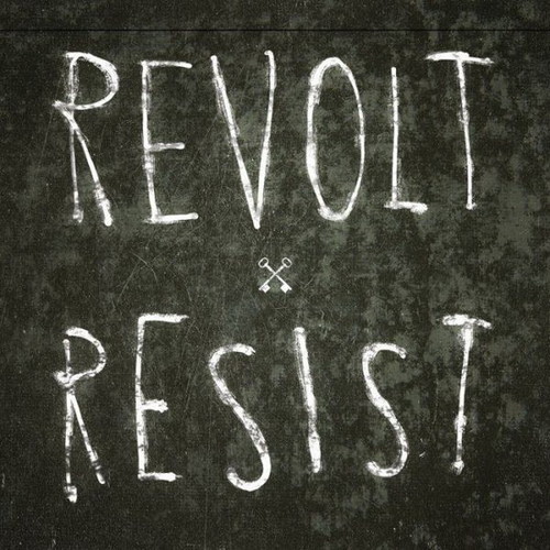 Revolt / Resist