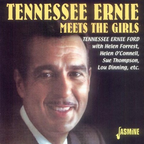 Tennessee Ernie Meets the Girl [Import]