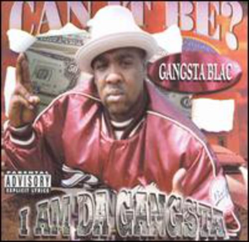 I Am Da Gangsta