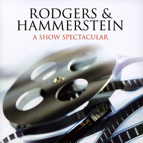 Rodgers & Hammerstein: A Showspectacular /  O.C.R.