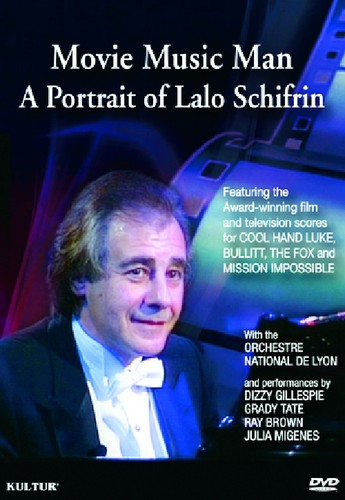 Movie Music Man: A Portrait of Lalo Schifrin