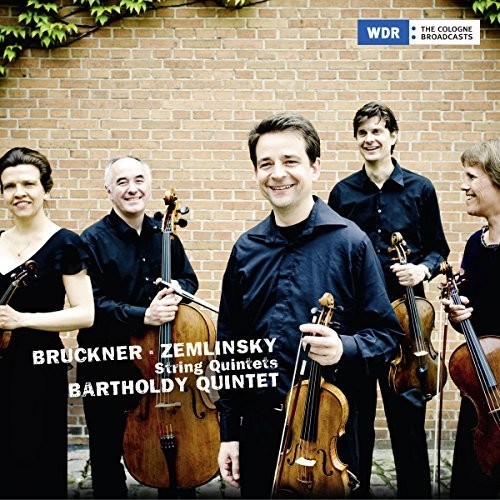 Bruckner & Zemlinksy: String Quintets