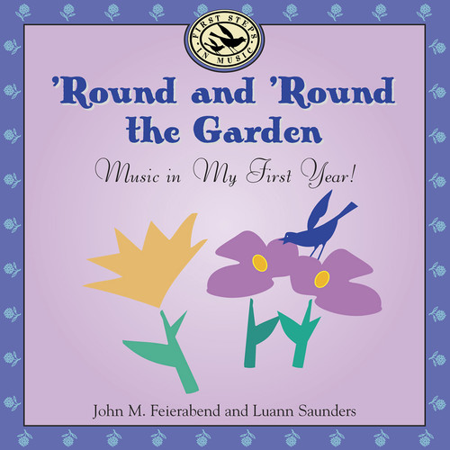 Round & Round the Garden: Music in My First Year