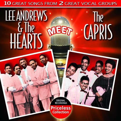 Lee Andrews and The Hearts Meet The Capris