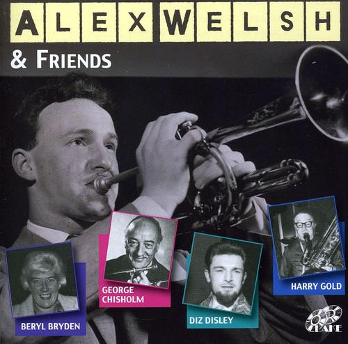 Alex Welsh & Friends [Import]