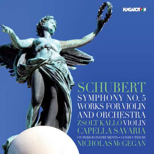 Schubert: Symphony No 5 /  Works for Violin and Orchestra