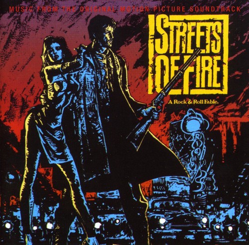 Streets of Fire (Original Soundtrack)