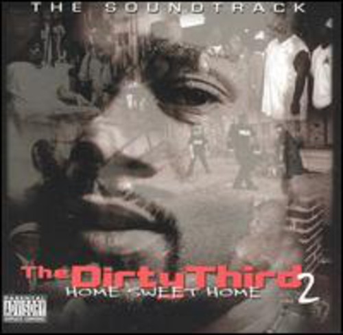 The Dirty Third, Vol. 2: Home Sweet Home [Explicit Content]