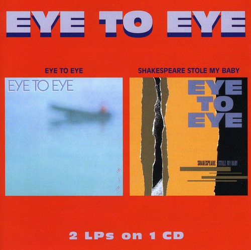 Eye To Eye - Eye to Eye/Shakespeare Stole My Baby