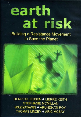 Earth at Risk: Building a Resistance Movement to