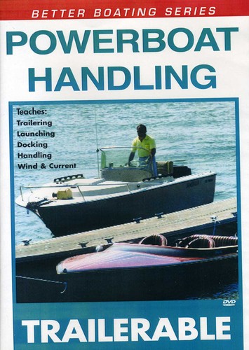 Powerboat Handling Trailering: Single Screw