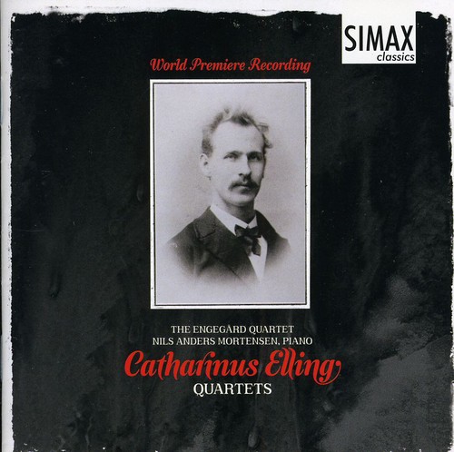 Catharinus Elling Quartets