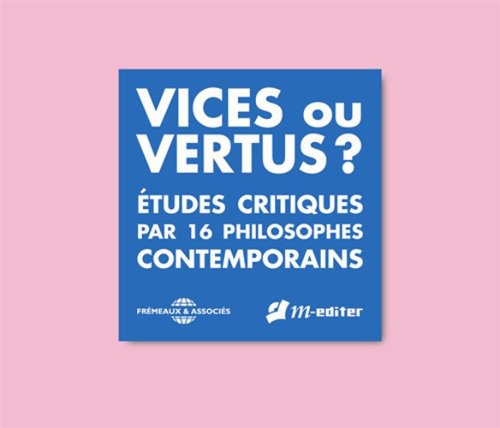 Vices Ou Vertus