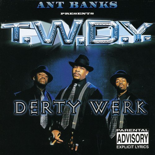 Derty Werk [Explicit Content]