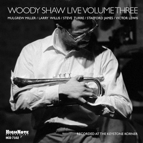 Woody Shaw Live, Vol. 3