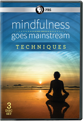 Mindfulness Goes Mainstream: Techniques