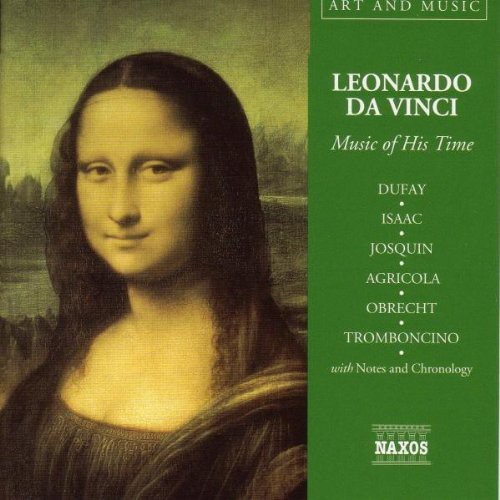 Leonardo Da Vinci: Music of His Time /  Various
