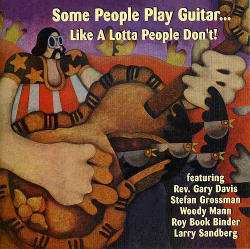Some People Play Guitar Like A Lotta People