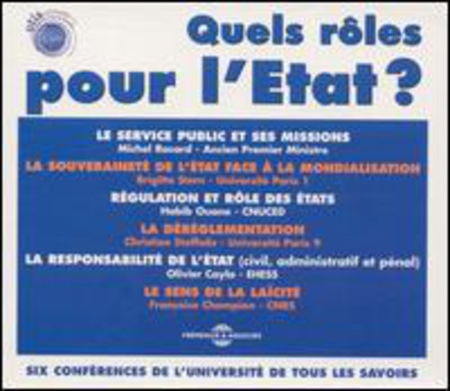Quels Role Pour L'etat/Six Conference De L'Universite De Tous Les