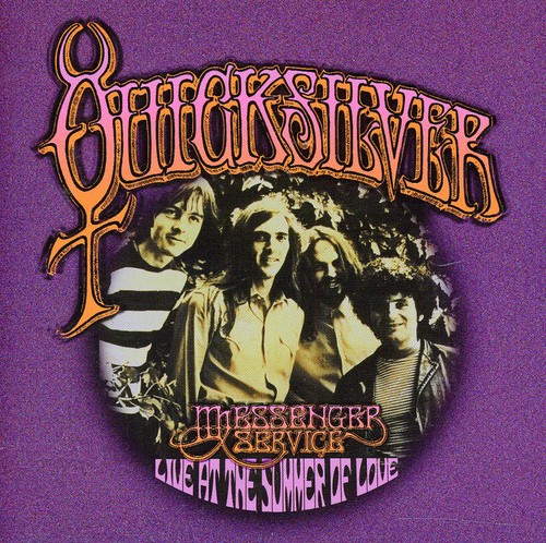 Quicksilver Messenger Service - Live From The Summer Of Love [Import]