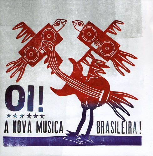 Oi! A Nova Musica Brasileira