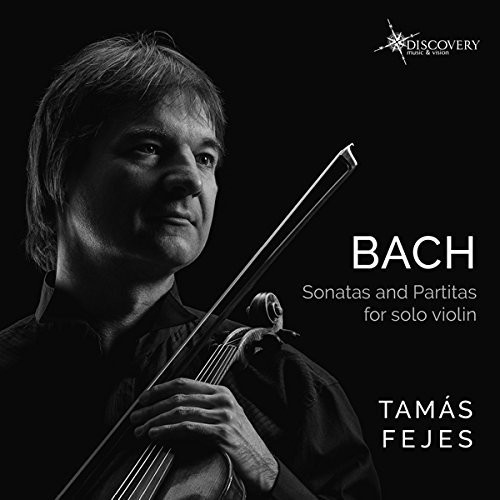 Johann Sebastian Bach: Sonatas & Partitas for Solo Violin