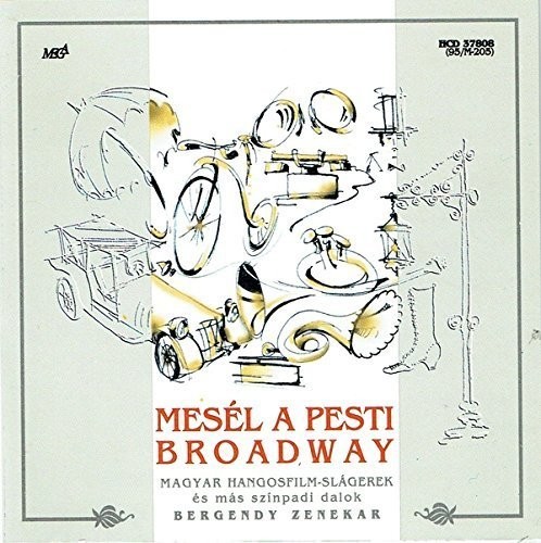 Mestl a Pesti Broadway