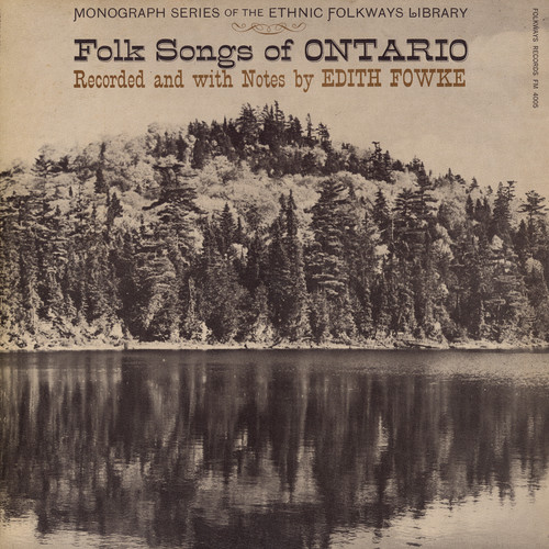 Folk Songs Of Ontario - Folk Songs of Ontario / Various