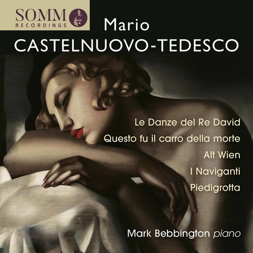 Piano Music By Mario Castelnuovo-Tedesco