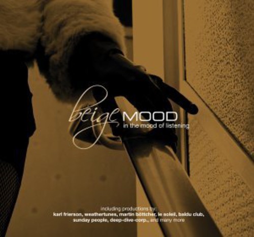 Beige Mood: In the Mood of Listen / Various