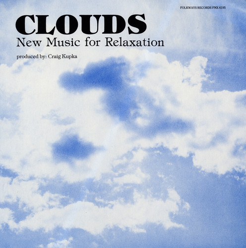 Craig Kupka - Clouds: Music for Relaxation
